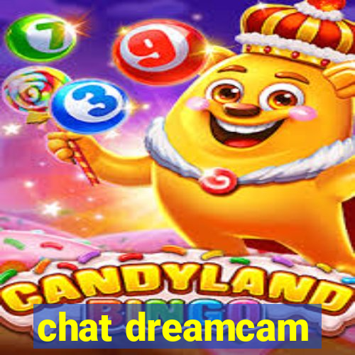 chat dreamcam